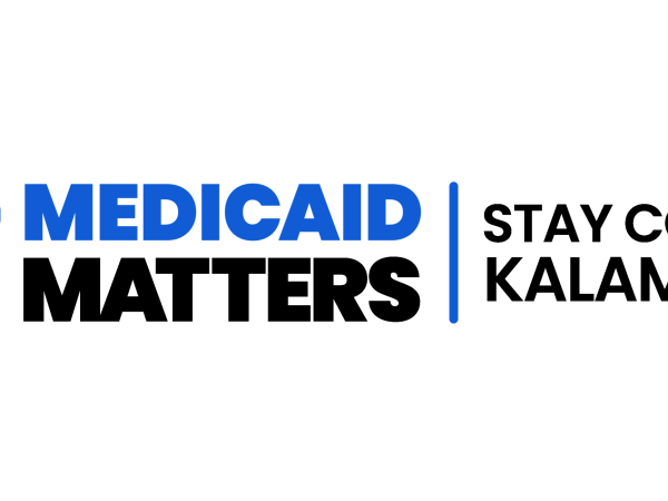 Medicaid Matters! Stay Covered, Kalamazoo!